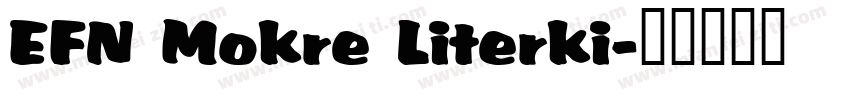 EFN Mokre Literki字体转换